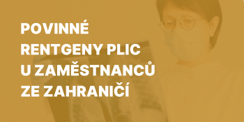 Povinné rentgeny plic u zaměstnanců ze zahraničí
